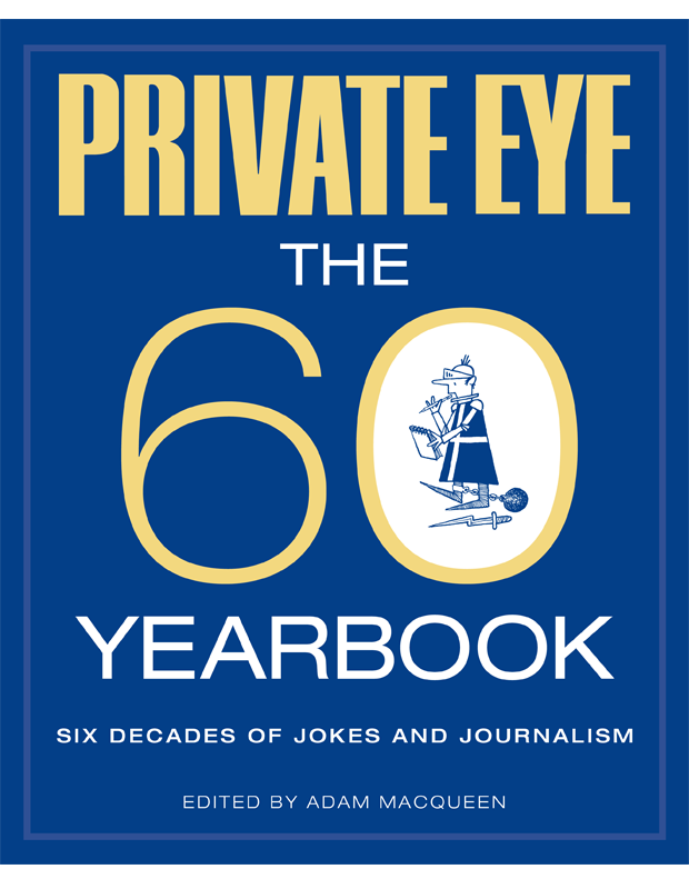 Private Eye Books The 60 Yearbook